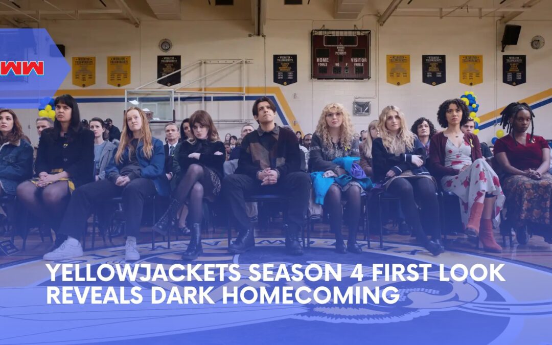 Yellowjackets Season 4 First Look Reveals the Survivors&rsquo; Dark Homecoming