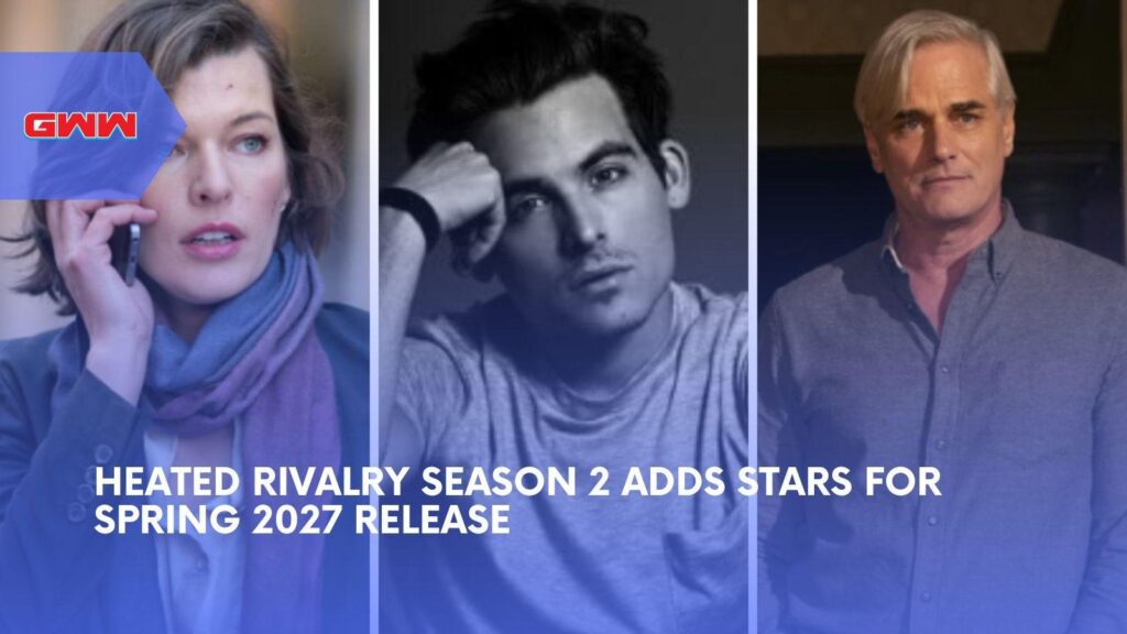 Heated Rivalry Season 2 Adds Milla Jovovich and Kevin Zegers