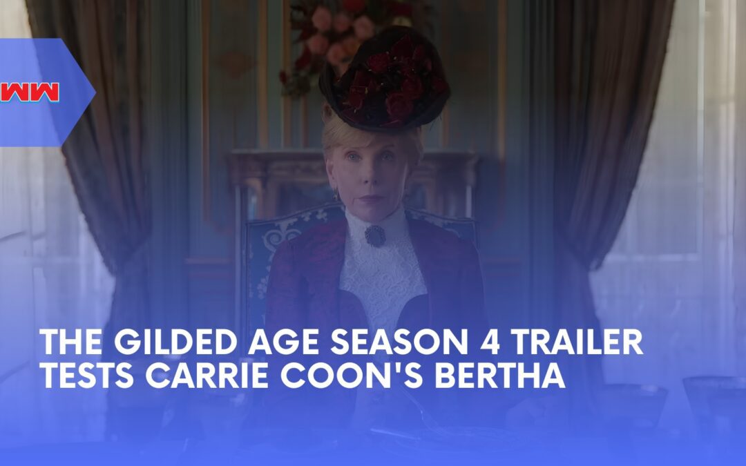 The Gilded Age Season 4 Trailer Puts Carrie Coon and Morgan Spector in a Marriage Crisis