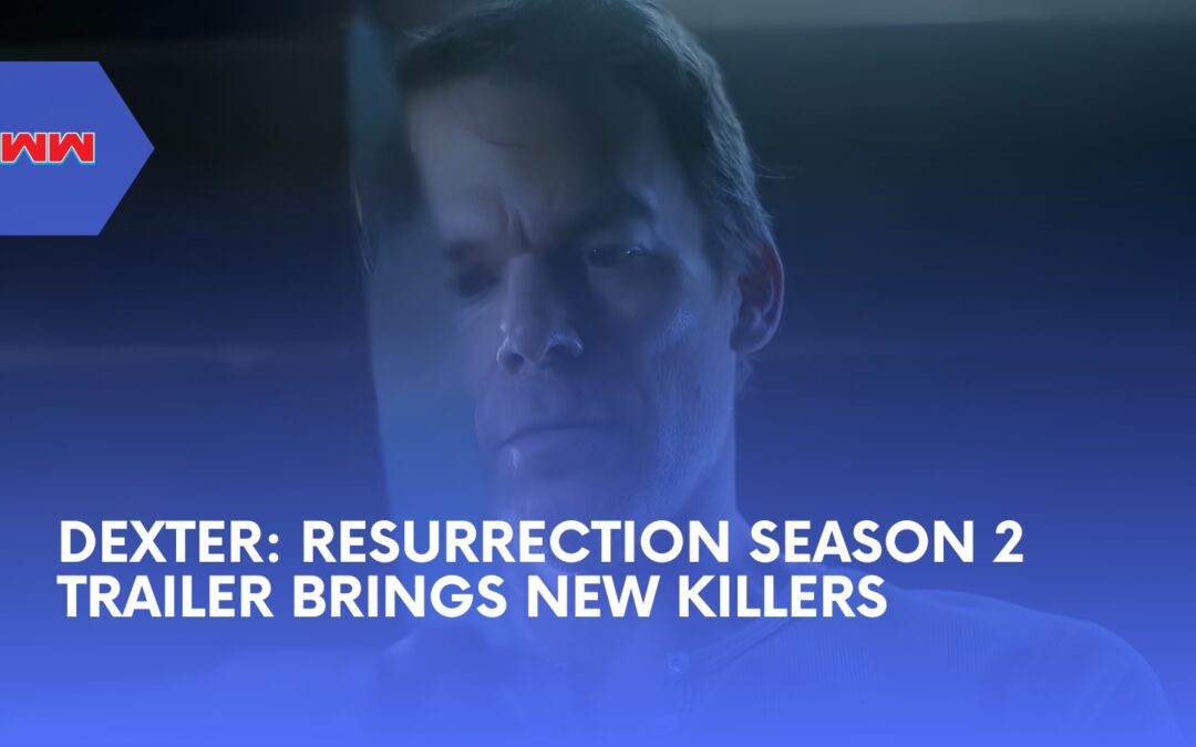 Dexter: Resurrection Season 2 Trailer Puts Dexter and Harrison on a Dangerous Collision Course