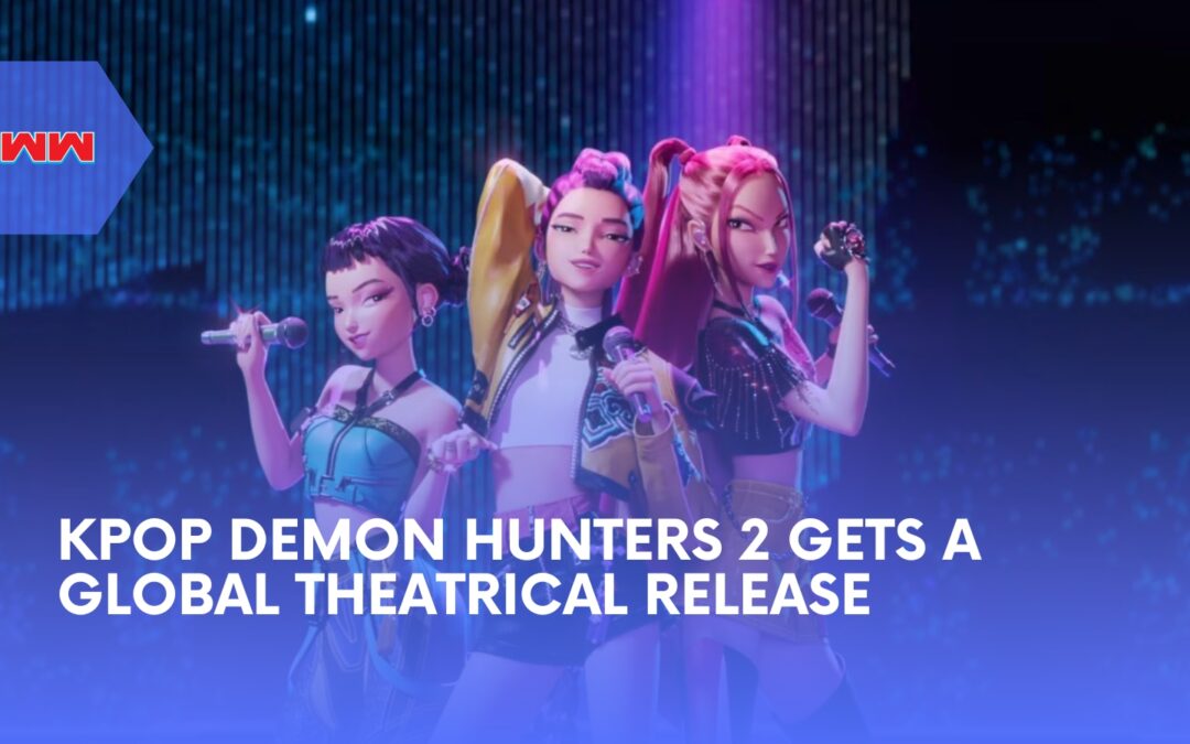 KPop Demon Hunters 2 Gets a Global Theatrical Release as Netflix Goes Bigger With the Sequel